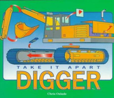 Digger (Take It Apart) 0382396715 Book Cover