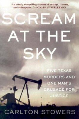 Scream at the Sky: Five Texas Murders and One M... [Large Print] 0786254823 Book Cover