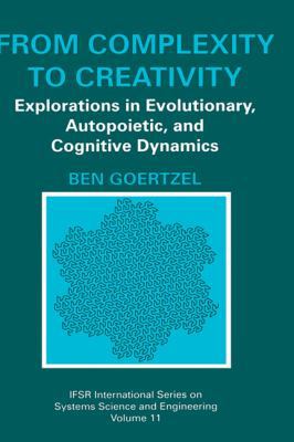 From Complexity to Creativity: Explorations in ... 0306455188 Book Cover