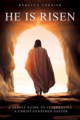 He Is Risen 1462150772 Book Cover