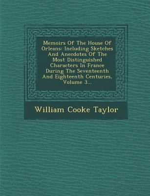 Memoirs of the House of Orleans: Including Sket... 124998114X Book Cover