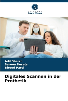 Digitales Scannen in der Prothetik [German] 6208739837 Book Cover
