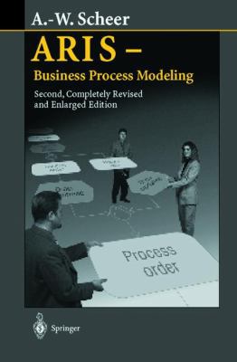 ARIS - Business Process Modeling 3540644385 Book Cover