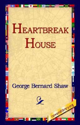 Heartbreak House 1421807432 Book Cover