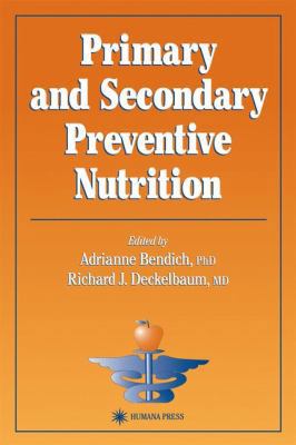 Primary and Secondary Preventive Nutrition 1617371734 Book Cover