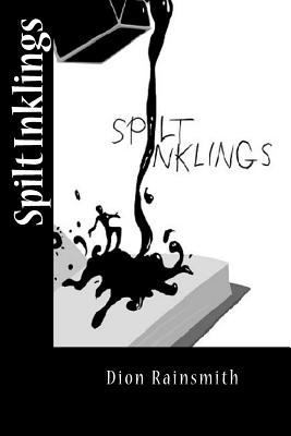 Spilt Inklings 1481140132 Book Cover