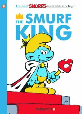 The Smurfs #3: The Smurf King (3) (The Smurfs G... 1597072249 Book Cover