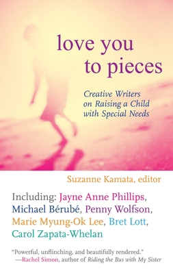 Love You to Pieces: Creative Writers on Raising... 0807000302 Book Cover