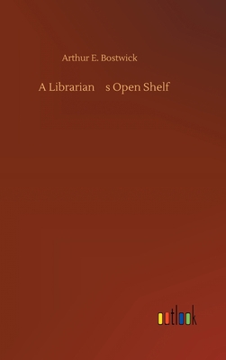 A Librarian's Open Shelf 3734095212 Book Cover