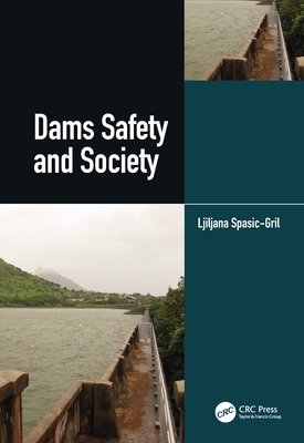 Dams Safety and Society 103230510X Book Cover
