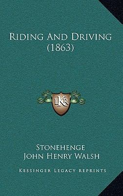 Riding And Driving (1863) 116905143X Book Cover