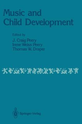 Music and Child Development 1461387000 Book Cover