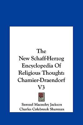 The New Schaff-Herzog Encyclopedia of Religious... 1161609318 Book Cover