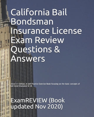 California Bail Bondsman Insurance License Exam... 1522750800 Book Cover