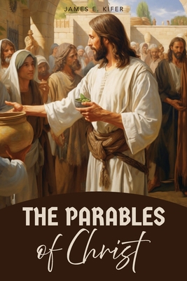 The Parables of Christ 1633574563 Book Cover