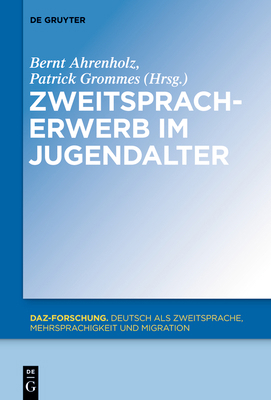 Zweitspracherwerb im Jugendalter [German] 3110318555 Book Cover