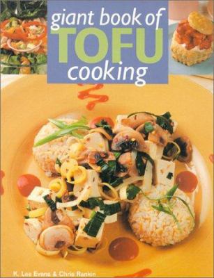 Giant Book of Tofu Cooking 080692957X Book Cover