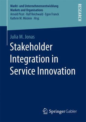 Stakeholder Integration in Service Innovation 3658194626 Book Cover