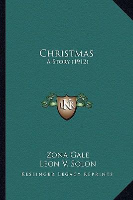 Christmas: A Story (1912) 1163973246 Book Cover