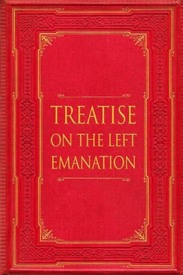 Treatise on the Left Emanation B0CJ4F382D Book Cover
