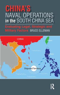 China's Naval Operations in the South China Sea... 1041176759 Book Cover