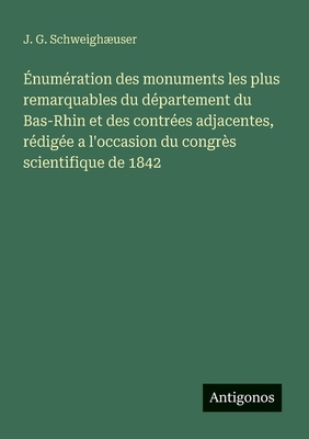 Énumération des monuments les plus remarquables... [French] 3563212791 Book Cover