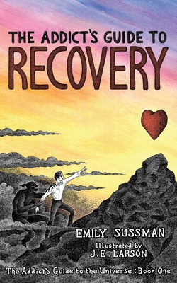The Addict's Guide to Recovery B0C9SNQFJT Book Cover