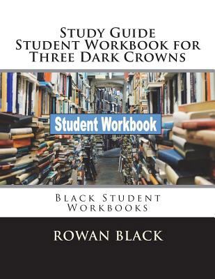 Study Guide Student Workbook for Three Dark Cro... 1722424338 Book Cover