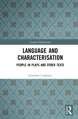 Language and Characterisation: People in Plays ... 1138142840 Book Cover