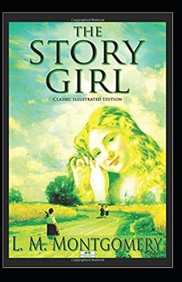 Paperback The Story Girl Illustrated Book