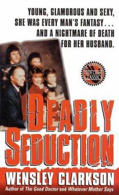 Deadly Seduction: Young, Glamorous and Sexy, Sh... B007247HCG Book Cover