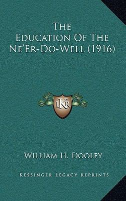 The Education of the Ne'er-Do-Well (1916) 1164252011 Book Cover