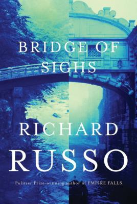 Bridge of Sighs 0375414959 Book Cover