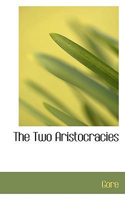 The Two Aristocracies 1117768406 Book Cover