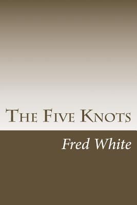 The Five Knots 1501031449 Book Cover