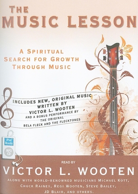 The Music Lesson: A Spiritual Search for Growth... 1400168171 Book Cover