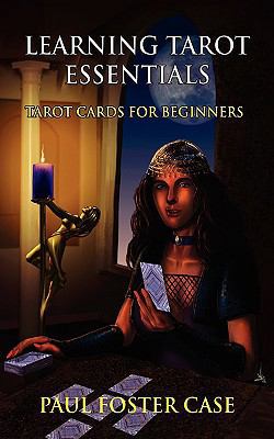 Learning Tarot Essentials: Tarot Cards for Begi... 1926667085 Book Cover