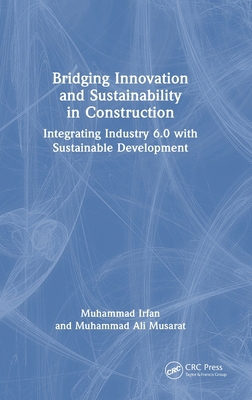Bridging Innovation and Sustainability in Const... 1032985348 Book Cover