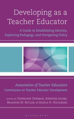 Developing as a Teacher Educator: A Guide to Es... B0FYY9RR8F Book Cover