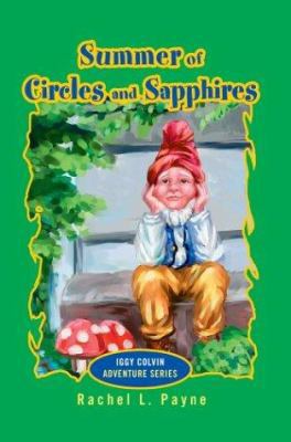 Summer of Circles and Sapphires: Iggy Colvin Ad... 0595279155 Book Cover