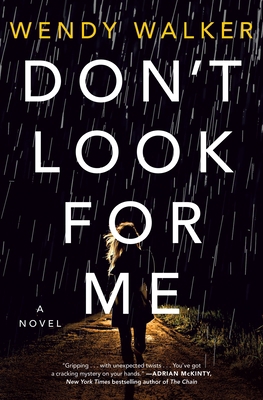 Don't Look for Me 1250198704 Book Cover