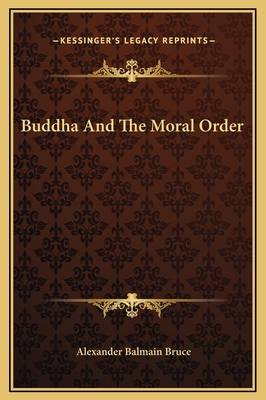 Buddha And The Moral Order 1169196853 Book Cover
