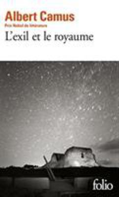 Exil Et Le Royaume [French] 2070360784 Book Cover