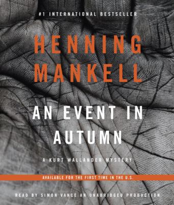 An Event in Autumn: A Kurt Wallander Mystery 0804192677 Book Cover