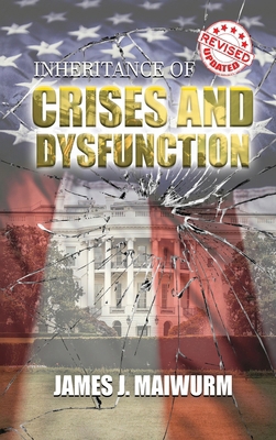 Inheritance of Crises and Dysfunction 1958518603 Book Cover