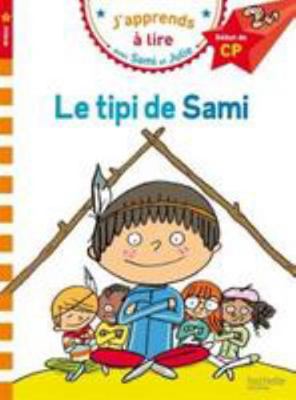 Sami Et Julie Cp Niveau 1 Le Tipi de Sami [French] 2019103796 Book Cover