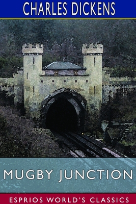 Mugby Junction (Esprios Classics) 1714576663 Book Cover