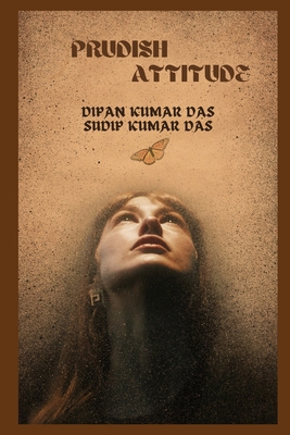 Prudish Attitude B0D9L9DCC1 Book Cover