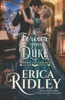 Forever Your Duke (12 Dukes of Christmas) B0H2MN78KF Book Cover