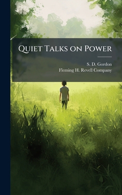Quiet Talks on Power 1023932776 Book Cover